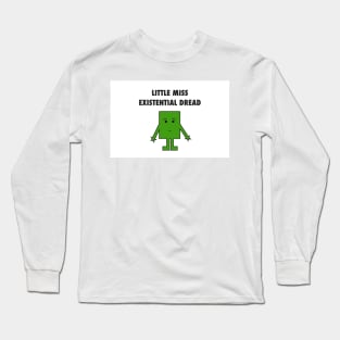 Little Miss Existential Dread Long Sleeve T-Shirt